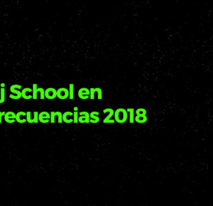 Dj School presente en festival Frecuencias 2018